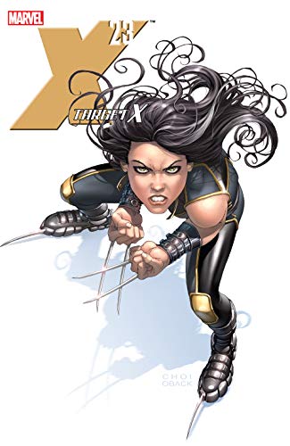 X-23: Target X TPB Paperback – Sept. 5 2007