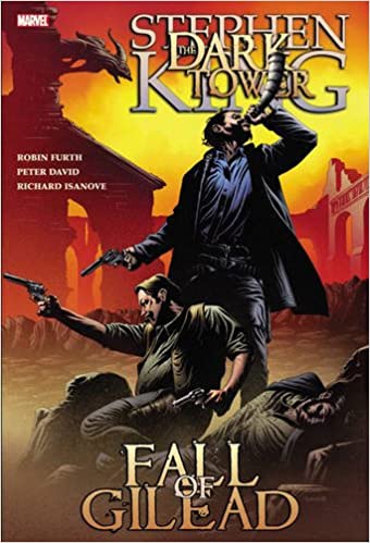 Stephen Kings Dark Tower Fall of Gilead