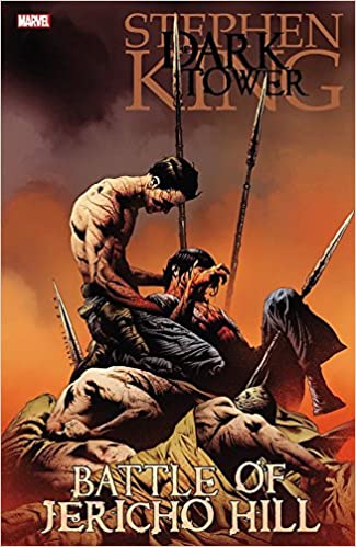 Stephen Kings Dark Tower Battle of Jericho Hill