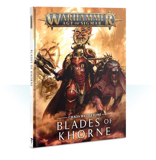 Battletome: Blades Of Khorne - Warhammer: Age of Sigmar - The Hooded Goblin