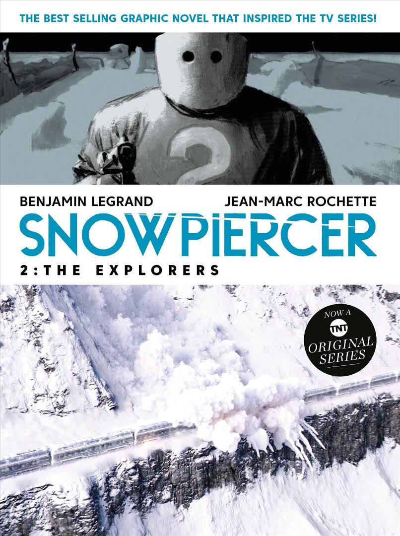 Snowpiercer Vol 2: The Explorers - - The Hooded Goblin