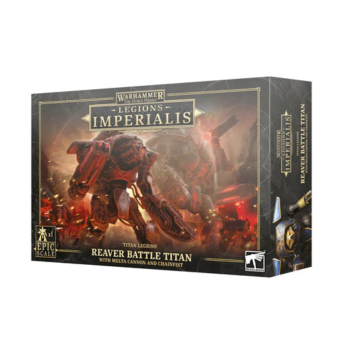 ***Pre-Order*** Legions Imperialis: Reaver Titan with Melta Cannon & Chainfist [Dec 2, 2023]