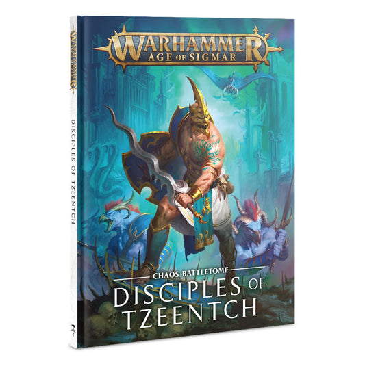 Battletome: Disciples Of Tzeentch - Warhammer: Age of Sigmar - The Hooded Goblin