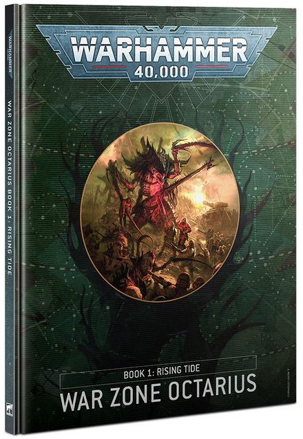 Warhammer 40K: War Zone Octarius Book 1: Rising Tide