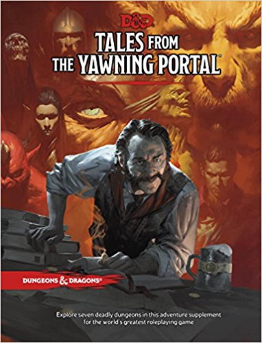 D&D: Tales From The Yawning Portal - Roleplaying Games - The Hooded Goblin