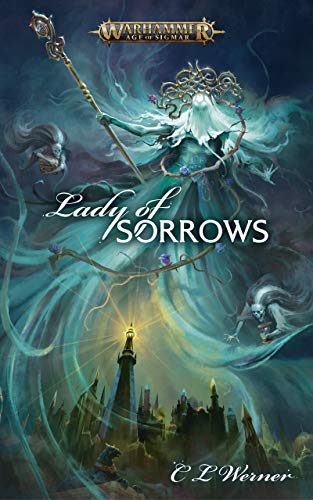 Warhammer Age of Sigmar: Lady of Sorrows (Novel)