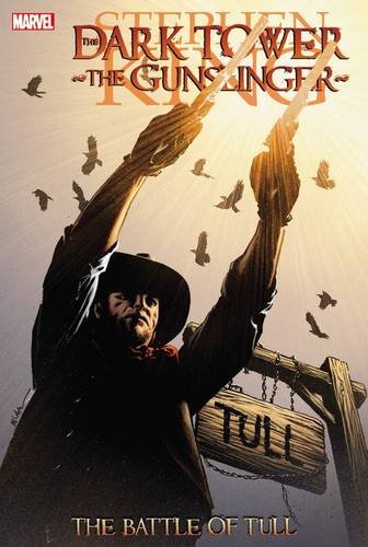 Dark Tower: The Gunslinger: The Battle Of Tull Hardcover - Graphic Novel - The Hooded Goblin