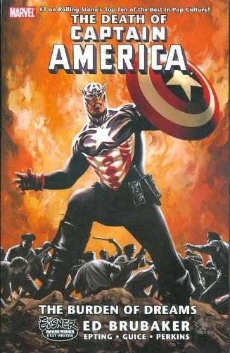 Captain America: The Death Of Captain America Volume 2 - The Burden Of Dreams TPB Paperback – Oct. 1 2008