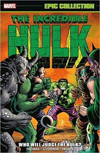 Incredible Hulk Epic Collection: Who Will Judge The Hulk? - Graphic Novel - The Hooded Goblin