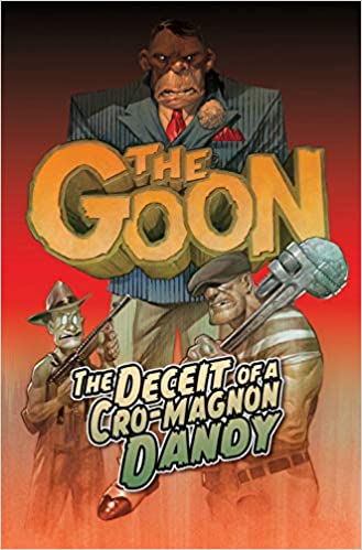 The Goon Volume 2 Graphic Novel - Graphic Novel - The Hooded Goblin