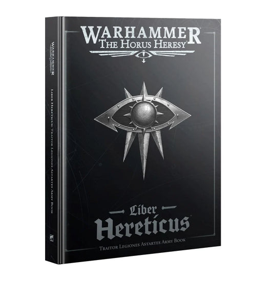 Warhammer 30k: Liber Hereticus – Traitor Legiones Astartes Army Book