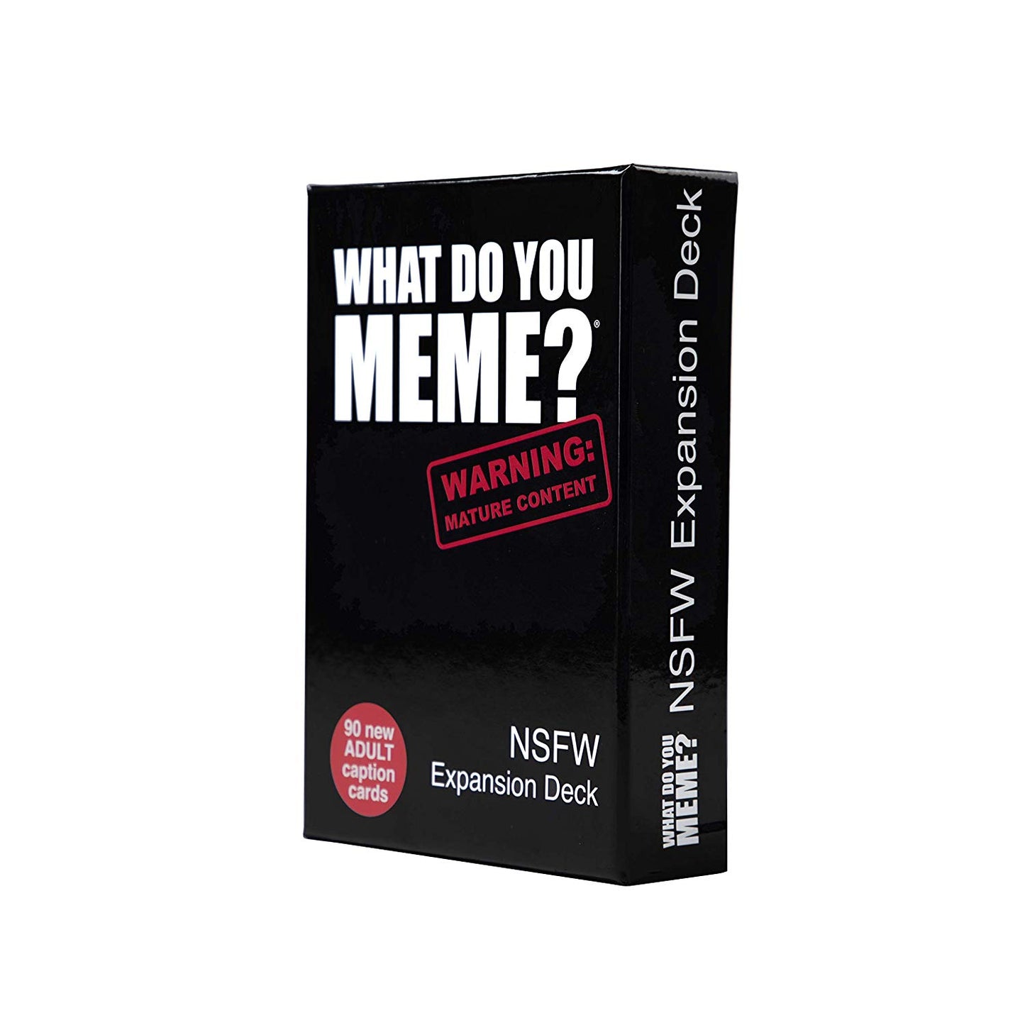 What Do You Meme? Nsfw Expansion Deck - Card Game - The Hooded Goblin