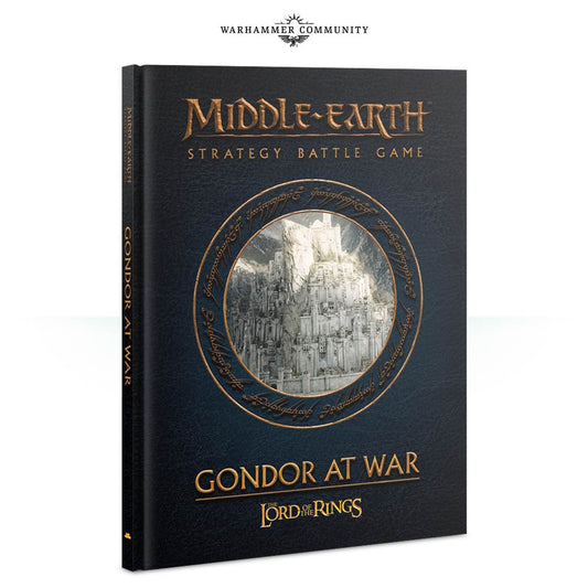 Gondor At War - Middle Earth Strategy Battle Game - The Hooded Goblin
