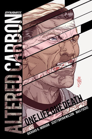 Altered Carbon: One Life One Death by Richard K. Morgan (Hardcover)