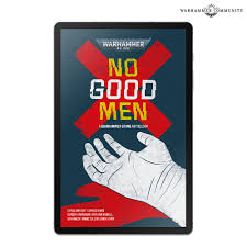 No Good Men (Paperback) - Warhammer: 40k - The Hooded Goblin