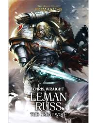 Leman Russ: The Great Wolf. Book 2 (Hardback) - Book - The Hooded Goblin