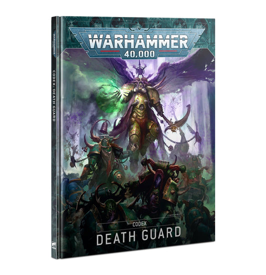 Codex: Death Guard (9th) - Warhammer: 40k - The Hooded Goblin
