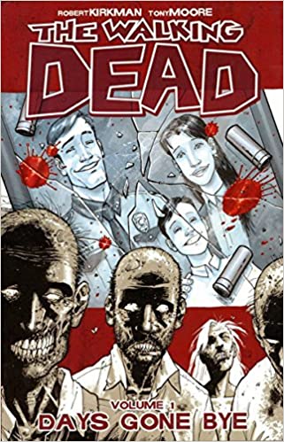 The Walking Dead Vol 1 Days Gone By TP