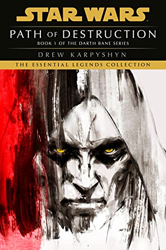 Star Wars Path of Destruction: The Darth Bane Series Book 1