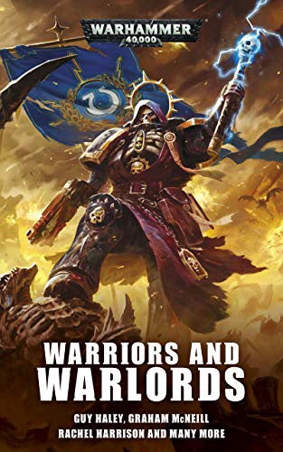Warhammer 40K Hardcover Novel: Warriors And Warlords - Warhammer: 40k - The Hooded Goblin