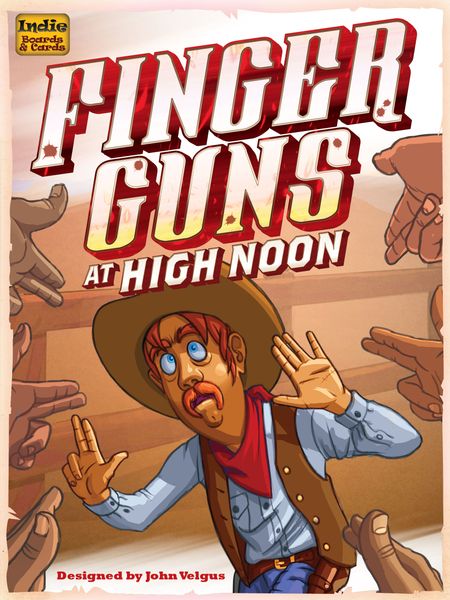 Finger Guns At High Noon - Board Game - The Hooded Goblin