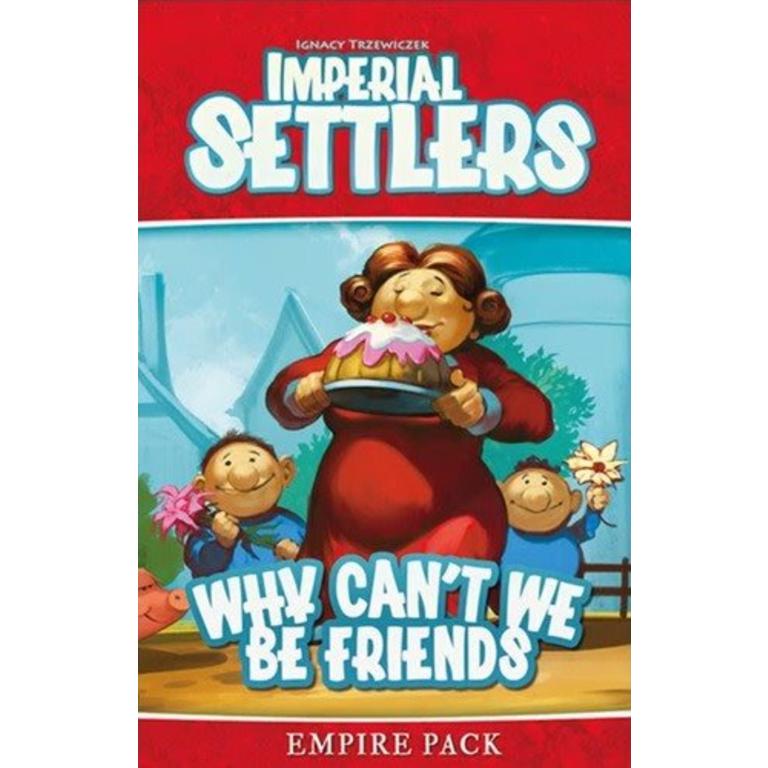 Imperial Settlers Why Cant We Be Friends - Card Game - The Hooded Goblin