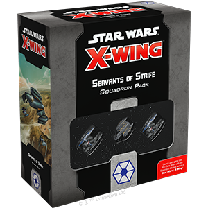 Servants Of Strife Squadron Pack - X-Wing - The Hooded Goblin